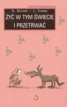 Żyć w tym świecie i przetrwać - John Cleese, Robin Skynner