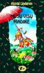 Mūsų visų Madikė - Astrid Lindgren