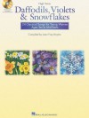 Daffodils, Violets and Snowflakes: 24 Classical Songs for Young Women Ages Ten to Mid-Teens (High Voice) - Joan Frey Boytim