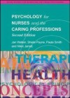 Psychology for Nurses and the Caring Professions - Jan Walker, Sheila Payne, Paula Smith, Nikki Jarrett