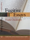 Fugitive Essays: Selected Writings - Frank Chodorov, Charles H. Hamilton