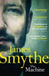 The Machine - James Smythe