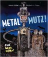 Metal Mutz - David Ellwand, Christine Tagg