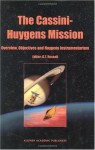 The Cassini-Huygens Mission: Volume 1: Overview, Objectives and Huygens Instrumentarium - C.T. Russell