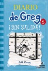 ¡Sin salida! (Diario de Greg, #6) - Jeff Kinney