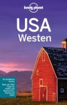 Lonely Planet Reiseführer USA Westen (German Edition) - Amy C. Balfour, Michael Benanav, Andrew Bender