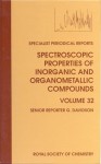 Spectroscopic Properties of Inorganic and Organometallic Compounds - Royal Society of Chemistry, Brian E. Mann, Keith B. Dillon, Royal Society of Chemistry, Stephen J. Clark, John D. Donaldson, Keith B Dillon, Stephen J Clark, John D Donaldson