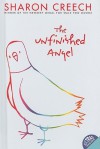 The Unfinished Angel - Sharon Creech