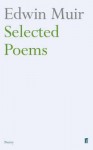 Selected Poems - Edwin Muir