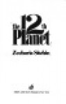 The 12th Planet (The Earth Chronicles 1) - Zecharia Sitchin