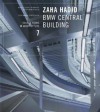 Zaha Hadid: BMW Central Building Source Book in Architecture 7 - Todd Gannon, Todd Gannon