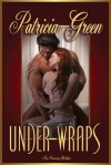 Under Wraps - Patricia Green