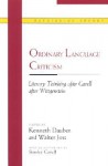 Ordinary Language Criticism: Literary Thinking after Cavell after Wittgenstein - Walter Jost, Walter Jost, Stanley Cavell