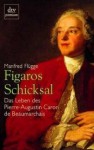 Figaros Schicksal - Manfred Flügge