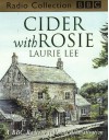 Cider with Rosie (BBC Radio Collection) - Laurie Lee
