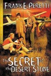 The Secret of the Desert Stone (The Cooper Kids Adventure Series #5) - Frank Peretti