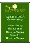 Rush Hour: The Screenplay - Jim Kouf