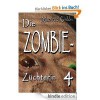 Die Zombie-Züchterin 4 (Zombie-Züchterin, # 4) - Manfred Köhler