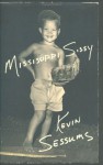 Mississippi Sissy - Kevin Sessums