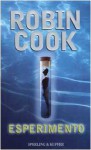 Esperimento - Robin Cook, L. De Angelis