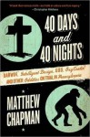 40 Days and 40 Nights - Matthew Chapman