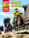 Maxi Tex n. 15: L'ora del massacro - Antonio Segura, José Ortiz, Claudio Villa