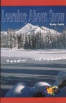 Learning about Snow - Kathy Smith