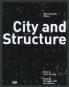 H.G. Esch: City and Structure - Christopher Dell, Klaus Honnef, Kristin Feireiss, H.G. Esch