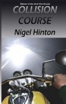 Collision Course - Nigel Hinton