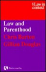 Law and Parenthood - Chris Barton, Gillian Douglas