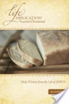 Life Application Study Bible Devotional: Daily Wisdom from the Life of Jesus - Anonymous, Livingstone