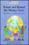 Round and Round the Money Goes: What Money is and How We Use It - Melvin A. Berger, Gilda Berger