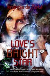 Love's Bright Star - Virginnia de Parté