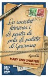 La societat literària i de pastís de pela de patata de Guersey - Mary Ann Shaffer, Annie Barrows