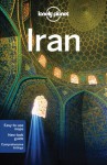 Lonely Planet Iran - Andrew Burke, Virginia Maxwell, Iain Shearer, Lonely Planet