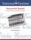 The National Pastime, Monumental Baseball, 2009 - Society for American Baseball Research (SABR)