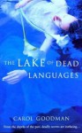 The Lake of Dead Languages - Carol Goodman