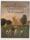 A Country House Companion - Mark Girouard