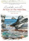 An Eye on the Hebrides: An Illustrated Journey - Mairi Hedderwick