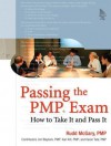 Passing the PMP Exam: How to Take It and Pass It [With CDROM] - Rudd McGary, Jim Blaylock, Karl Kill