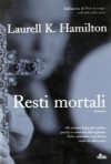 Resti mortali (Anita Blake, #2) - Laurell K. Hamilton