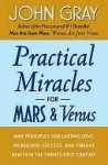 Practical Miracles for Mars and Venus - John Gray