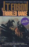 Troubled Range - J.T. Edson