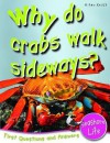 Why Do Crabs Walk Sideways? - Anna Claybourne