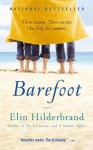 Barefoot: A Novel - Elin Hilderbrand