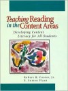 Teaching Reading in the Content Area: Developing Content Literacy for All Students - Robert B. Cooter Jr., E. Sutton Flynt