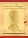 Spanish Dagger (MP3 Book) - Susan Wittig Albert, Julia Gibson