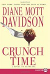 Crunch Time : A Novel of Suspense - Diane Mott Davidson