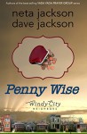 Penny Wise (Windy City Neighbors Book 3) - Neta Jackson, Dave Jackson