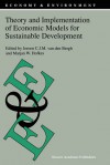 Theory and Implementation of Economic Models for Sustainable Development - Jeroen C.J.M. van den Bergh